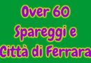 Over 60 – Ritorno Spareggi, Città di Ferrara e Fase finale